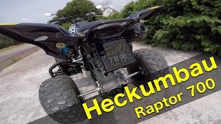 Heckumbau Raptor 700 / Aufnahme Fail / ToxiQtime