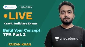 Build Your Concept | TPA Part 2 | IPC | PCSJ | Faizan Khan | Unacademy Judiciary