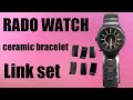 How to set RADO watch ceramic bracelet Link #watchservicebd