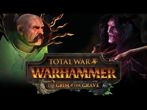 Total War: WARHAMMER | The Grim & The Grave | Official Trailer