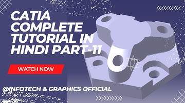 CATIA Complete Tutorial in Hindi Part-11 || CATIA Tutorial All in One Video In Urdu | Hindi