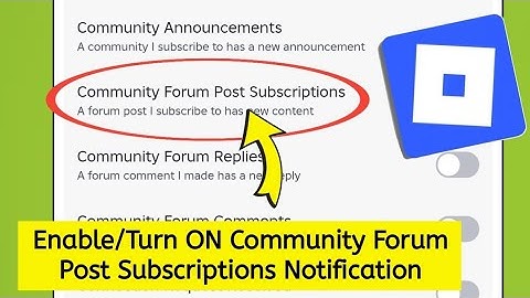 How to enable or turn on community forum post Subscriptions notification on Roblox 