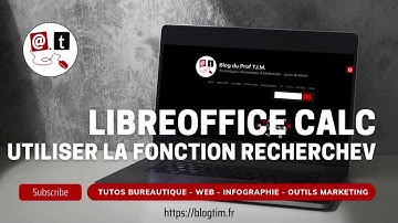 Tuto vidéo : Utiliser la fonction RECHERCHEV dans LibreOffice Calc
