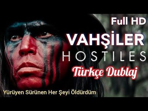 Vahşiler Hostiles Kovboy Western Filmi Türkçe Dublaj Full İzle