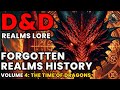 Dd lore forgotten realms history  volume 4 time and rage of dragons