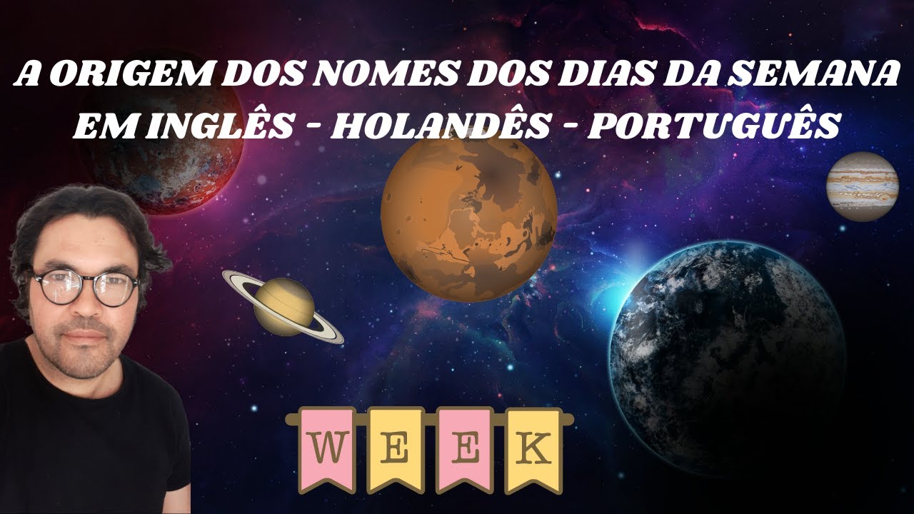 Dias da semana em inglês: nomes, pronúncia e origens