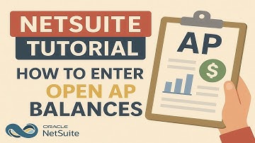 NetSuite Tutorial: How to Enter Opening AP in NetSuite