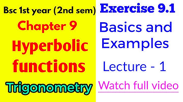 Hyperbolic functions | Chapter 9 | BSc 1st year | Trigonometry #bsc #hyperbolic #trigonometry