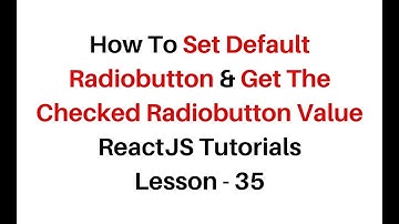 Reactjs Default Radio Button Checked Value Display  jsx Component