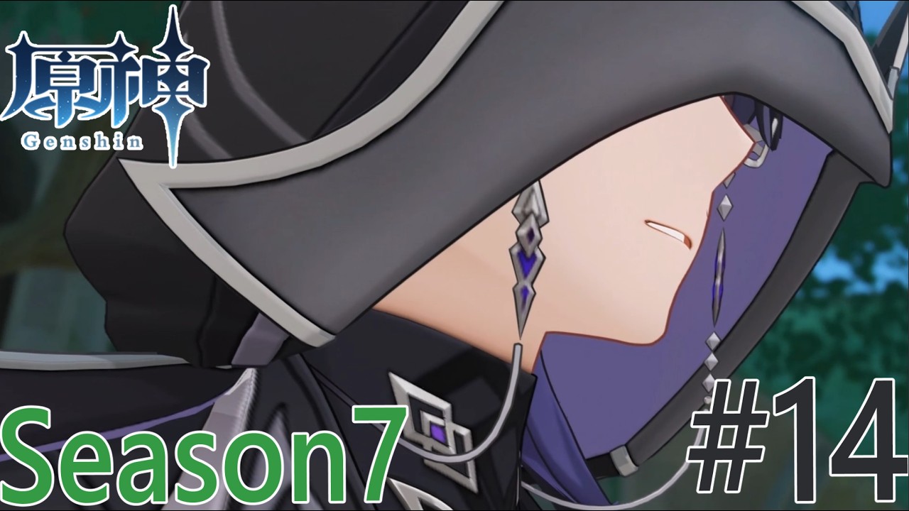 【原神】スメール決戦！開幕！ Part14  Season7【ゲーム実況】