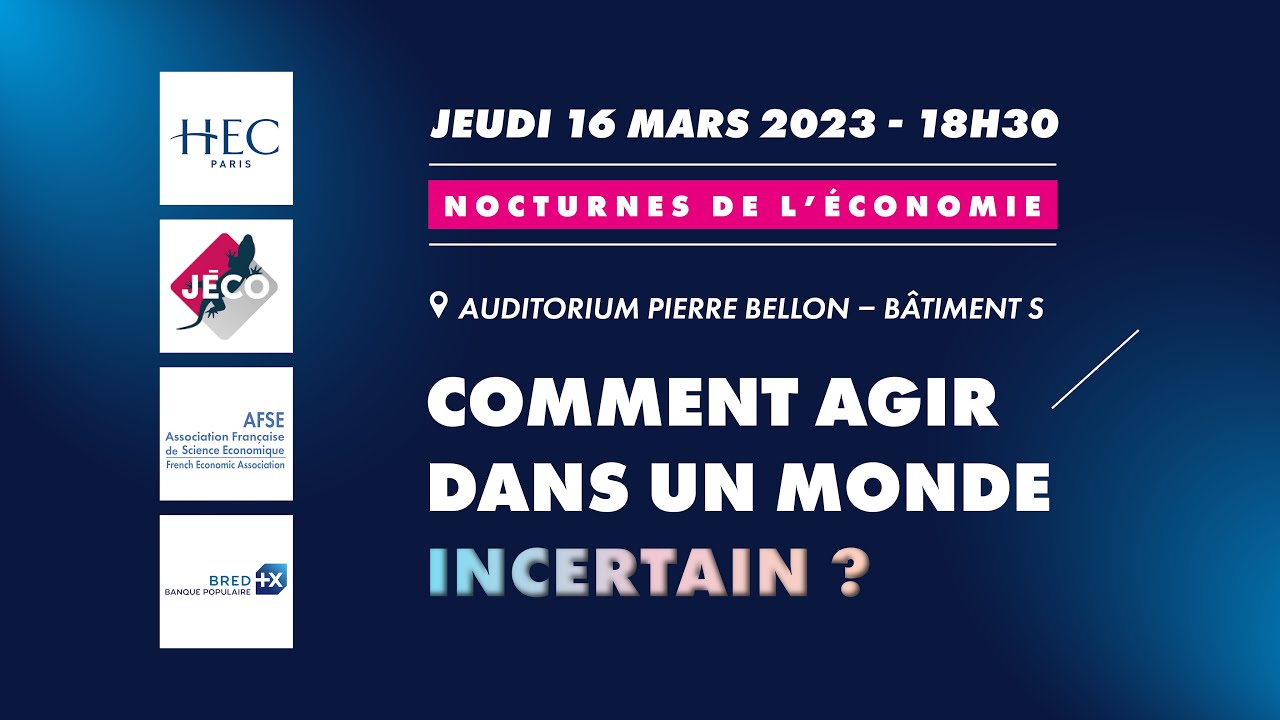 Nocturne de l'économie 2023: Comment agir dans un monde incertain ?