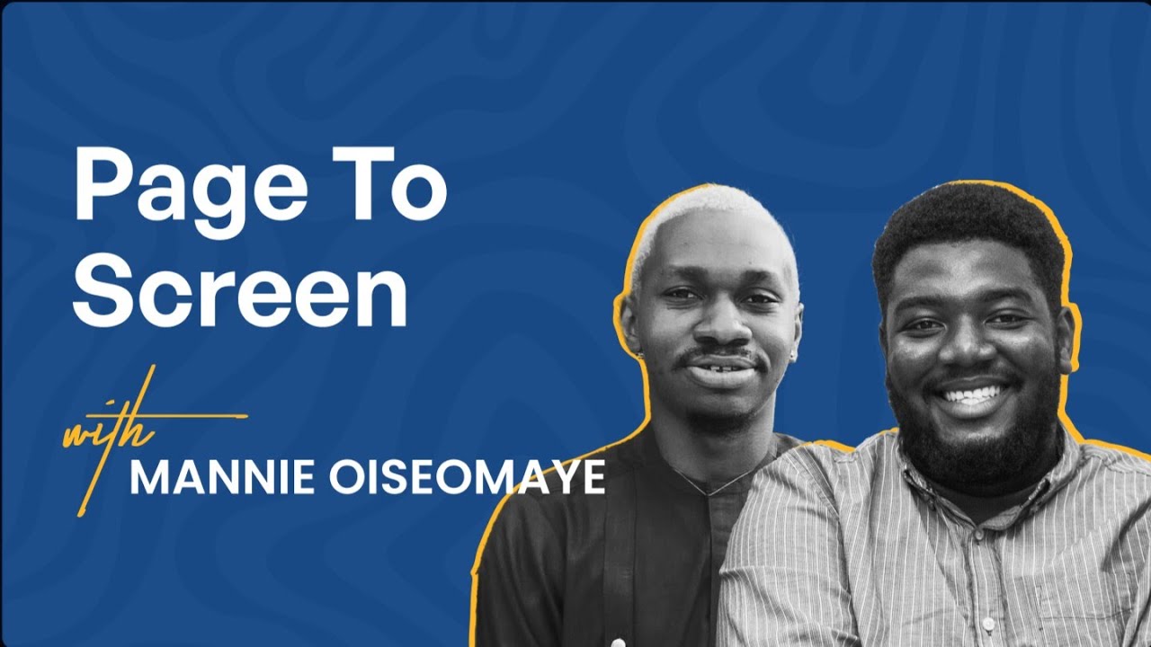 Episode 6 - Page To Screen with Mannie Oiseomaye