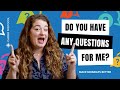 Best questions for the interviewer  interviewer answers do you have any questions for me