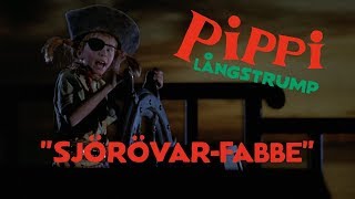 Pippi Långstrump: Sjörövar-Fabbe