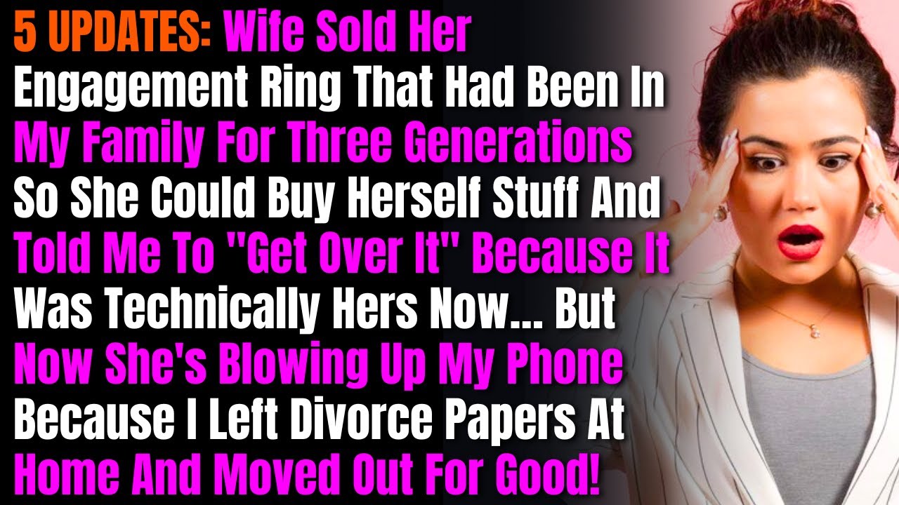 5 ОБНОВЛЕНИЙ: Жена продала свое обручальное кольцо, которое передавалось в моей семье на протяжен...