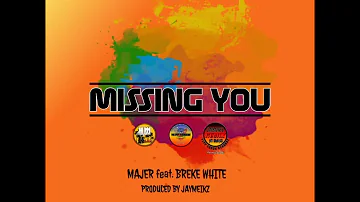 Missing you__Majer_ft_Breke White.(produced by Jaymeikz).Vepp Vohok Rekords.2022 fresh....