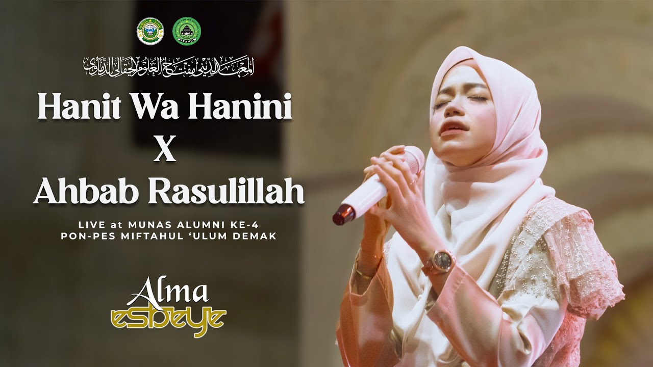HANIT WA HANINI X AHBAB ROSULILLAH || LIVE at MUNAS ALMUNI KE-4 PON-PES MIFTAHUL 'ULUM DEMAK