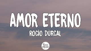 Rocío Dúrcal - Amor eterno (Letra/Lyrics) Resimi