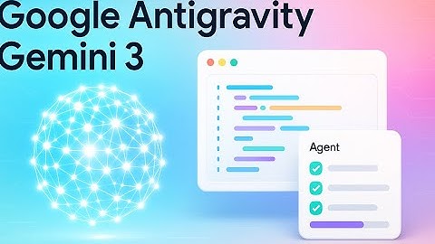 Google Antigravity Explained – Gemini 3’s New Agent-First Coding Era