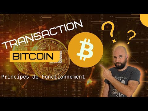 Comment ça Marche Une Transaction En Bitcoin ???