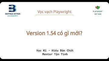 [Vọc Playwright] Version 1.54 có gì mới?