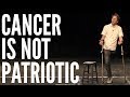 Cancer is not patriotic  josh sundquist standup