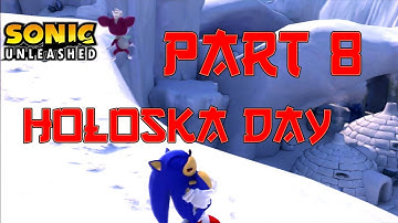 Sonic Unleashed - Part 8 - Holoska Day