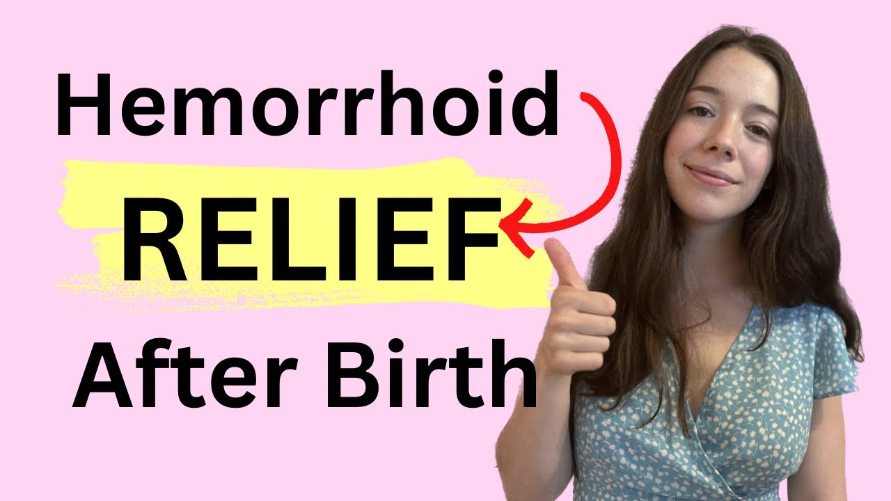 Hemorrhoid Relief After Birth Postpartum Hemorrhoid Relief YouTube