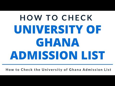 Check University of Ghana Admission List 2019/2020 – UG Legon Admission List