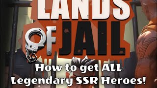 Lands of Jail: Guide to Unlocking ALL Legendary Heroes! screenshot 4