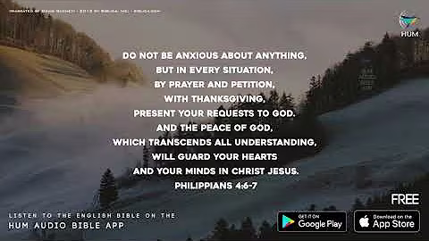 Philippians 4:6-7 (NIV) - HUM Audio Bible App