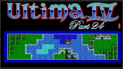 Ultima IV (SMS) Part 24 - Recruiting Katrina, Entering Dungeon Deceit