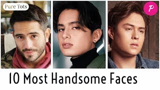 Top 10 Most Handsome Faces in Philippine Entertainment