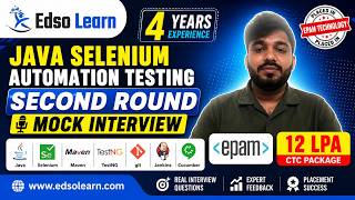 Full Java Selenium Automation Testing Mock Interview | Second Round | 4 years of Experience | Edso Learn Guide