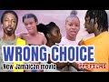 Wrong choice   new jamaican movie 2024