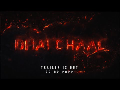 DHAI CHAAL Official Trailer l Humayun A l Shamoon A l Ayesha O l 17th June 2022