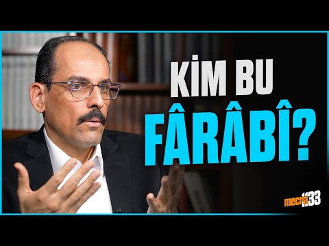 Kim bu Fârâbî? - İbrahim Kalın