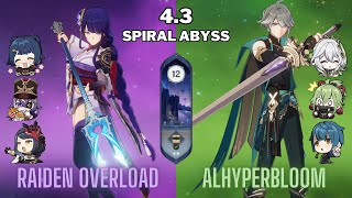 Raiden Overload w/ C6 Chevreuse & Alhyperbloom - 4.3 Spiral Abyss - Genshin Impact