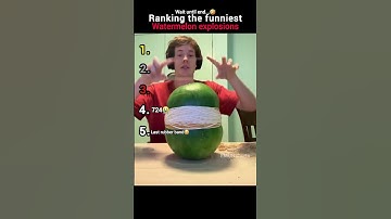 Ranking the funniest WATERMELON EXPLOSIONS😭😭🤣🤣🤣 #viral #fyp #tiktok #watermelon #funny