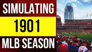 Simulating the 1901 Baseball Season in Baseball Mogul