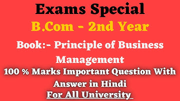 Principles Of Business Management B Com 2nd Year Exam Most Important Questions And Answer 2023-24