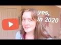 Why You Need to Start a Youtube Channel in 2020 | Actual advice!