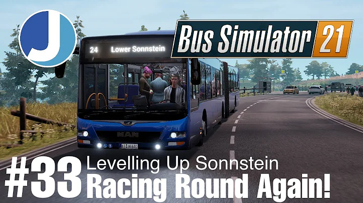 Bus Simulator 21 | Seaside Valley | Episode 33 | Racing Round Sonnstein