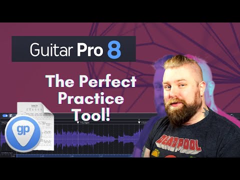 Guitar Pro 8 Tutorial - Using Guitar Pro As The PERFECT Practice Tool!