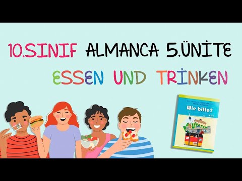 10.Sınıf Almanca | 5.Ünite - Essen und Trinken