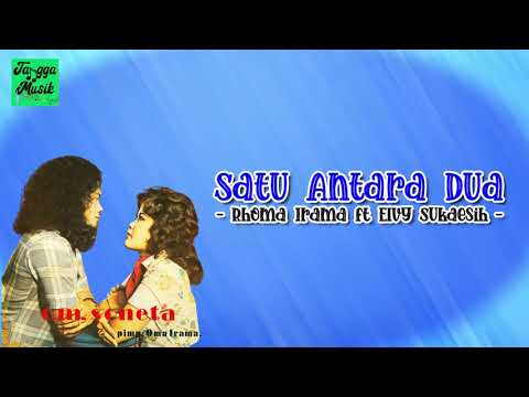 Satu Antara Dua - Rhoma Irama ft Elvy Sukaesih HQ (Lirik Lagu)