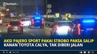 Aksi Pajero Sport Pakai Strobo Paksa Salip Kanan Toyota Calya, Tak Diberi Jalan