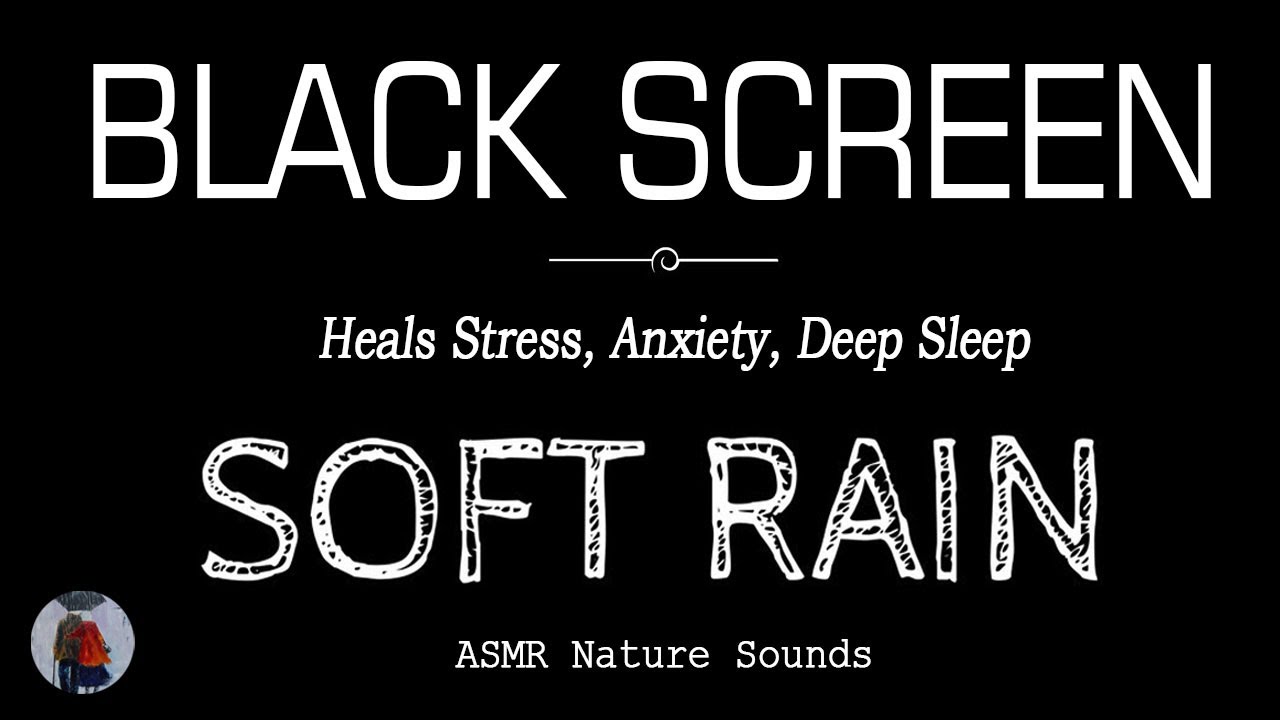 Soft RAIN SOUNDS for Sleeping Black Screen | Heals Stress, Anxiety and