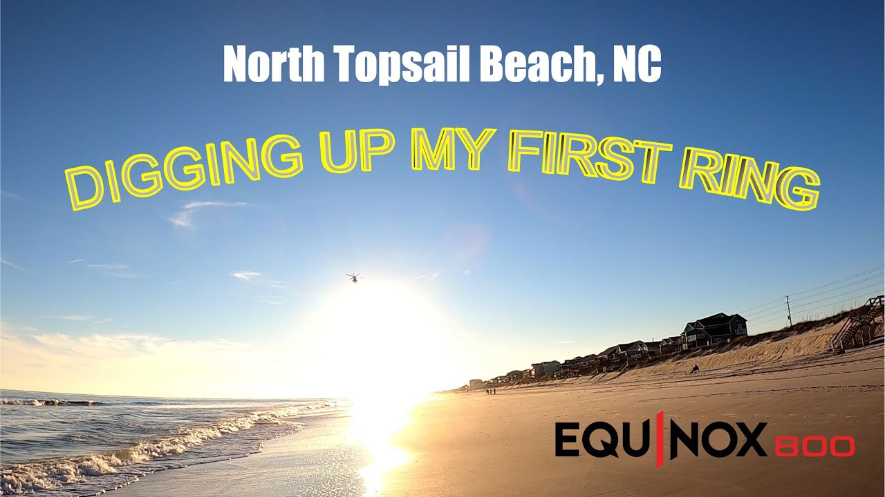 My First Ring! Beach Metal Detecting North Topsail Beach, NC Using