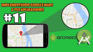 Implementando Google Maps a tus aplicaciones #11 | Mi Localización
